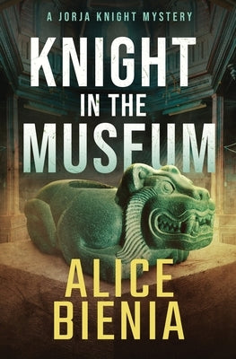 Knight In The Museum by Bienia, Alice