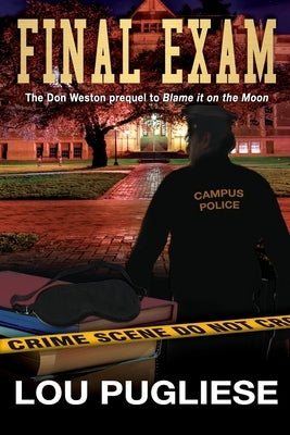 Final Exam by Pugliese, Louis