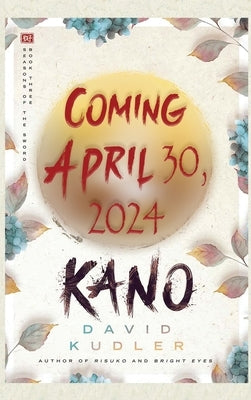 Kano: A Kunoichi Tale by Kudler, David K.
