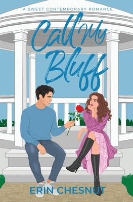 Call My Bluff by Chesnut, Erin