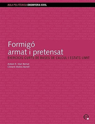 Formig Armat I Pretensat. by Molins Borrell, Climent