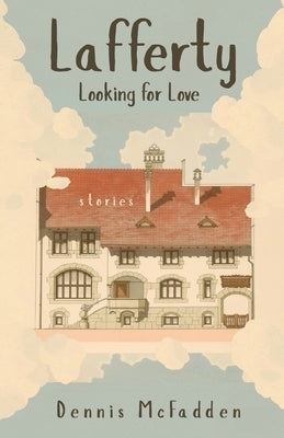 Lafferty, Looking for Love by McFadden, Dennis