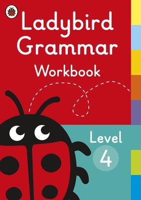 Ladybird Grammar Workbook Level 4 by Ladybird