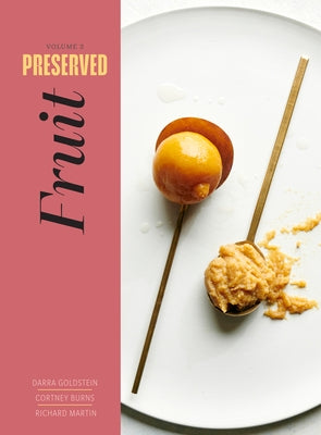 Preserved: Fruit by Goldstein, Darra