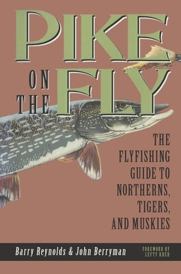 Pike on The Fly by Reynolds, Barry