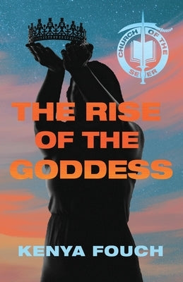 The Rise of the Goddess by Fouch, Kenya