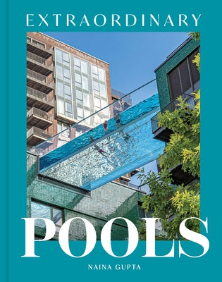 Extraordinary Pools by Gupta, Naina