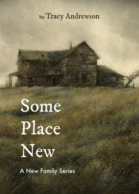 Someplace New by Andrewson, Tracy