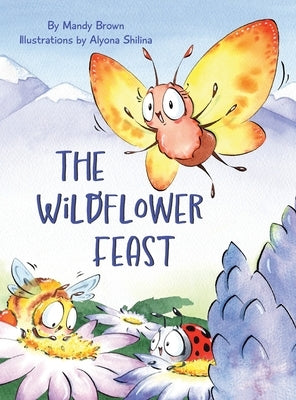 The Wildflower Feast by Brown, Mandy