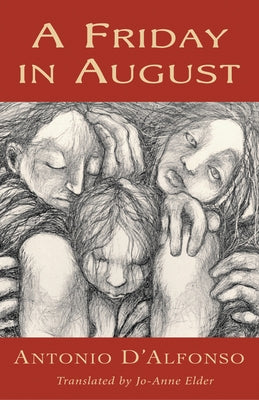 A Friday in August by D'Alfonso, Antonio