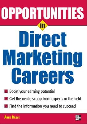 Opportunties in Direct Marketing by Basye, Anne