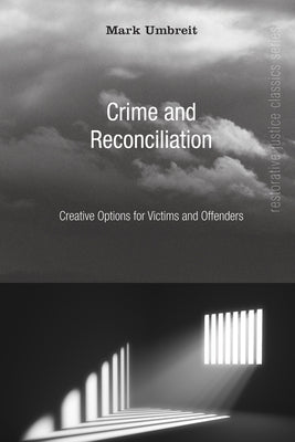 Crime and Reconciliation by Umbreit, Mark