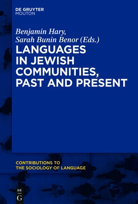 Languages in Jewish Communities, Past and Present by Hary, Benjamin