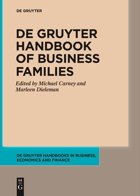 de Gruyter Handbook of Business Families by Carney, Michael
