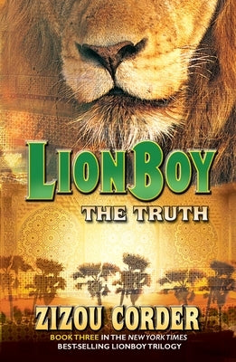 Lionboy: The Truth by Corder, Zizou