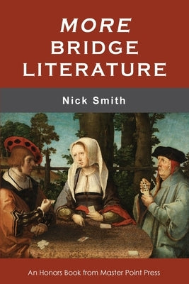 More Bridge Literature by Smith, Nick