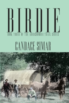 Birdie: Volume 3 by Simar, Candace