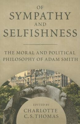 Of Sympathy & Selfishness by Thomas, Charlotte C. S.