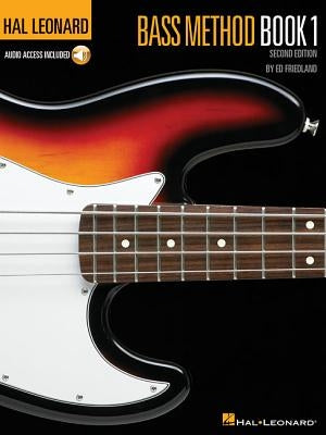 Hal Leonard Bass Method Book 1 - 2nd Edition Book/Online Audio by Friedland, Ed