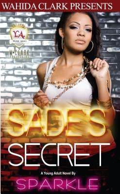 Sade's Secret by Sparkle, Sparkle