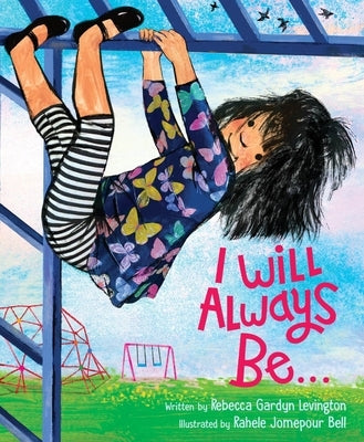 I Will Always Be... by Levington, Rebecca Gardyn