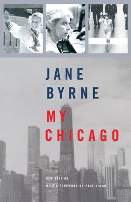My Chicago by Byrne, Jane
