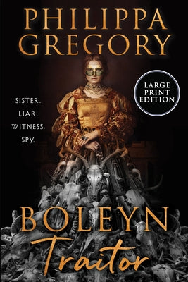Boleyn Traitor by Gregory, Philippa