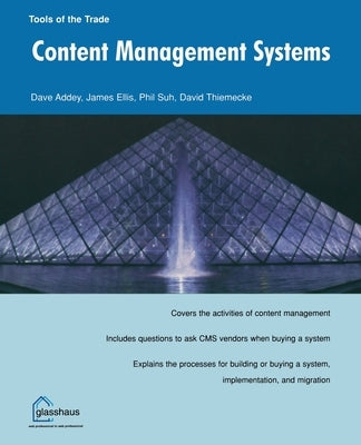 Content Management Systems (Tools of the Trade) by Addey, Dave