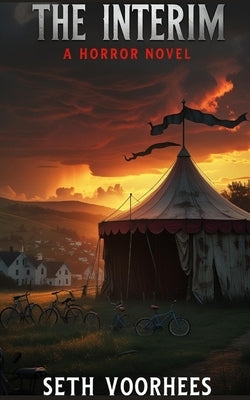 The Interim by Voorhees, Seth