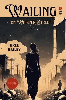 Wailing on Whisper Street by Bailey, Bree