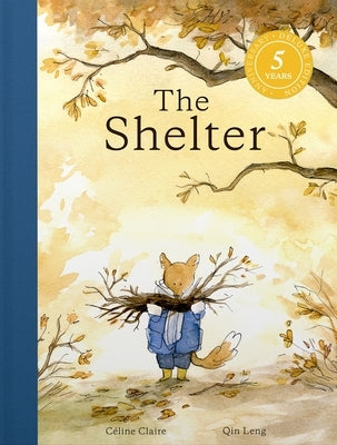 The Shelter: Deluxe 5th Anniversary Edition by Claire, Céline