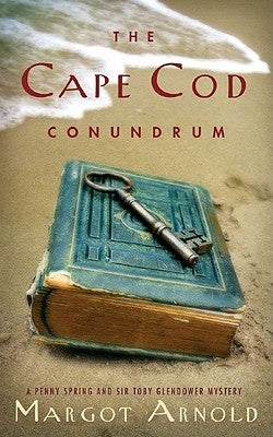 The Cape Cod Conundrum by Arnold, Margot