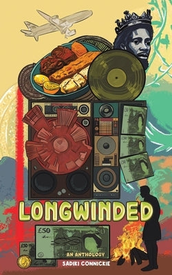 Longwinded by Connickie, Sadiki