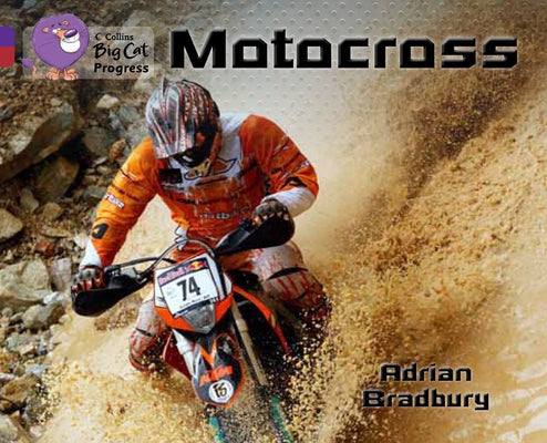 Motocross: Band 08 Purple/Band 14 Ruby by Bradbury, Adrian