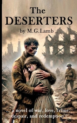 The Deserters by Lamb, M. G.
