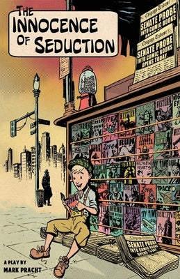 The Innocence Of Seduction by Pracht, Mark