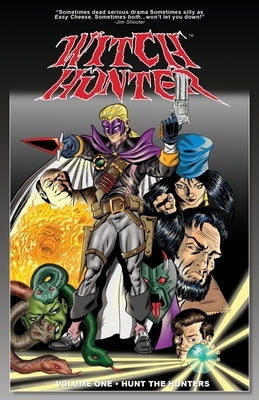 Witch Hunter Volume One Hunt The Hunters by Ferrante, Vincent J.