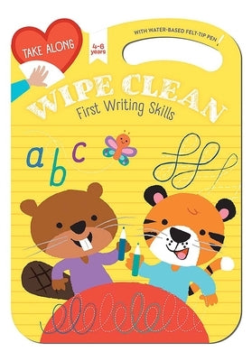 Take Along Wipe Clean: First Writing Skills (Ages 4-6) by Yoyo Books