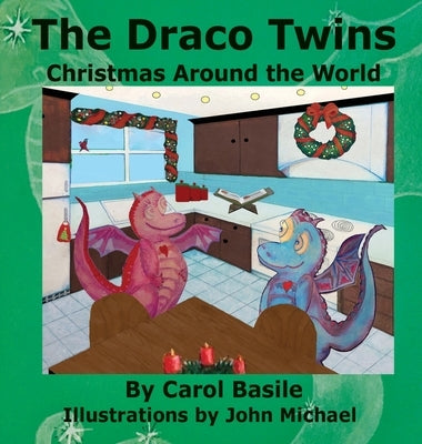 The Draco Twins Christmas Around the World by Basile, Carol