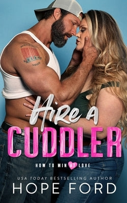 Hire a Cuddler by Ford, Hope