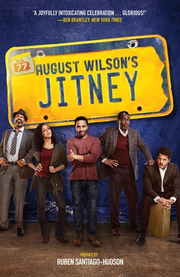 Jitney: A Play by Wilson, August