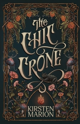 The Chic Crone by Marion, Kirsten