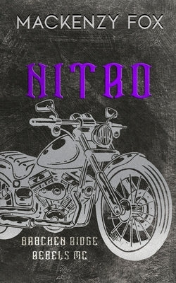 Nitro: (Bracken Ridge Rebels MC) Special Edition by Fox, Mackenzy