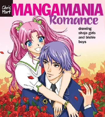 Manga Mania(tm) Romance: Drawing Shojo Girls and Bishie Boys by Hart, Christopher