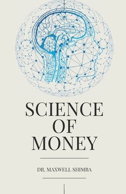 Science of Money by Shimba, Maxwell