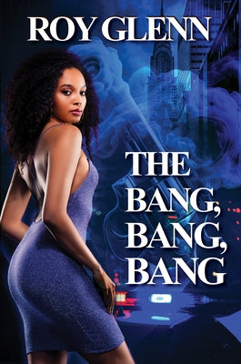 The Bang, Bang, Bang by Glenn, Roy