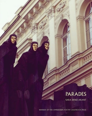 Parades by Akant, Sara Deniz