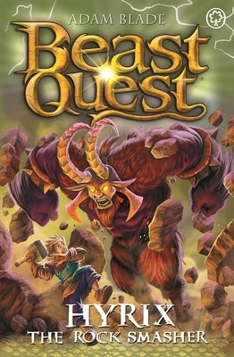 Beast Quest: Hyrix the Rock Smasher: Series 30 Book 1 by Blade, Adam