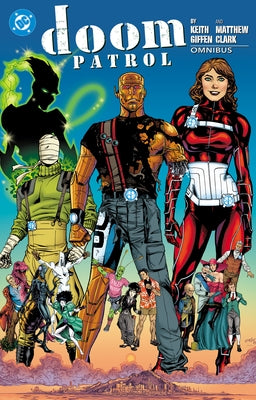 Doom Patrol by Keith Giffen and Matthew Clark Omnibus by Giffen, Keith