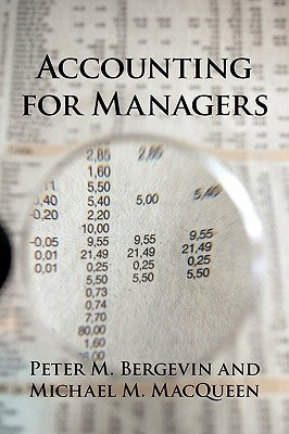 Accounting for Managers by Bergevin/Macqueen